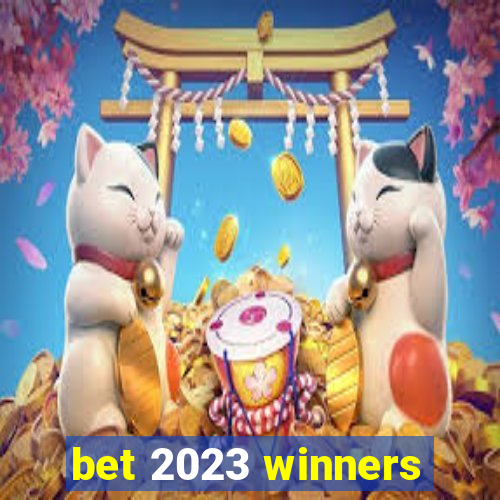 bet 2023 winners